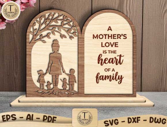 A Mother s Love Family Sign SVG for Laser Cutting and Mother S Day